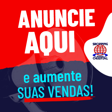 Anuncie Aqui - Shopping Mundo Oriental