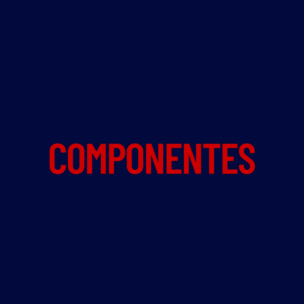 COMPONENENTES